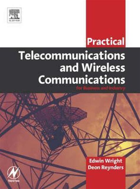 Practical Telecommunications And Wireless Communications By Edwin Wright