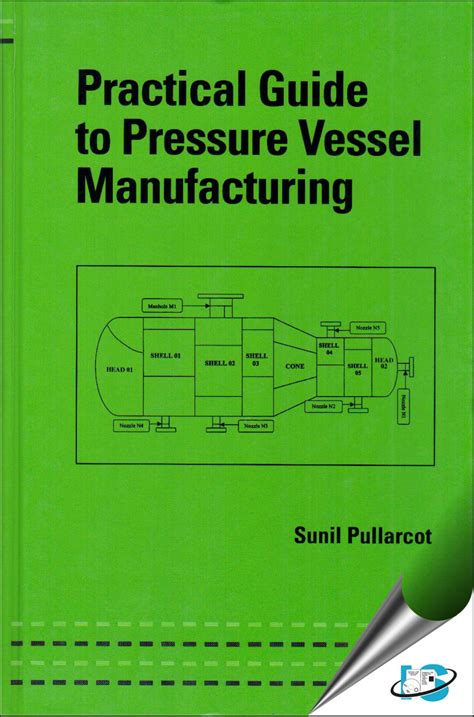Read Practical Guide To Pressure Vessel Manufacturing By Sunil Pullarcot 