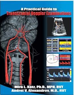 Read Online Practical Guide To Transcranial Doppler Examinations 