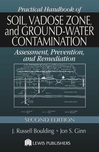 Download Practical Handbook Of Soil Vadose Zone And Ground Water Contamination Assessment Prevention And Remediation Second Edition 
