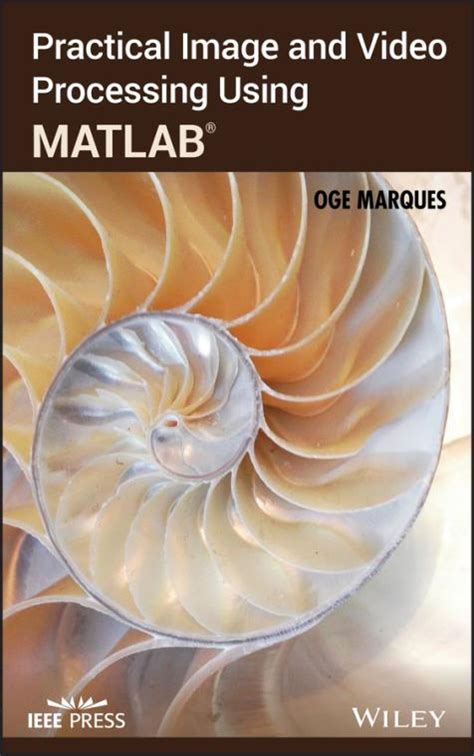 Full Download Practical Image And Video Processing Using Matlab 