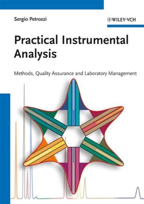Read Online Practical Instrumental Analysis Methods Quality Assurance And Laboratory Management Author Sergio Petrozzi Published On December 2012 