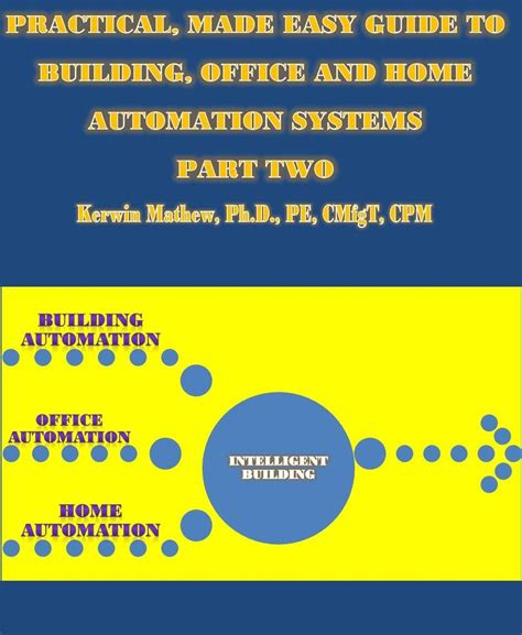 Download Practical Made Easy Guide To Building Office And Home Automation Systems 