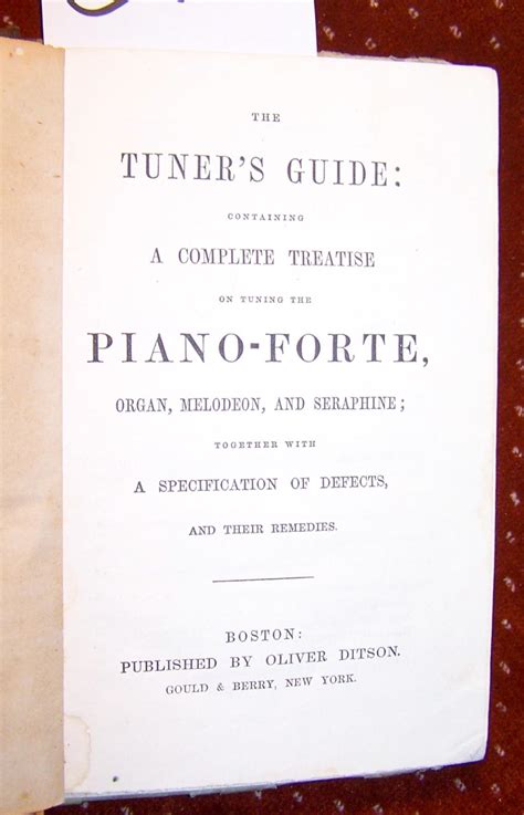 Full Download Practical Manual For The Piano And Harmonium Tuner A Treatise On The Tuning And Repair Of These Instruments Containing In Addition Elementary Principles Of Acoustics And Different Working Methods 