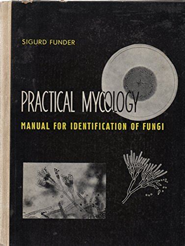 Read Practical Mycology Manual For Identification Of Fungi 