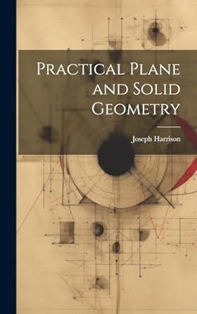 Read Practical Plane And Solid Geometry Rcmon 