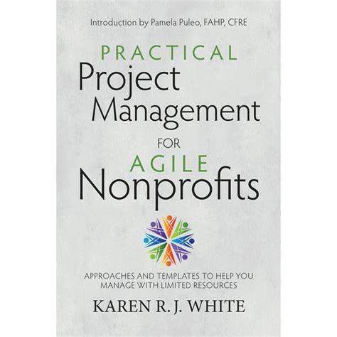 Download Practical Project Management For Agile Nonprofits 