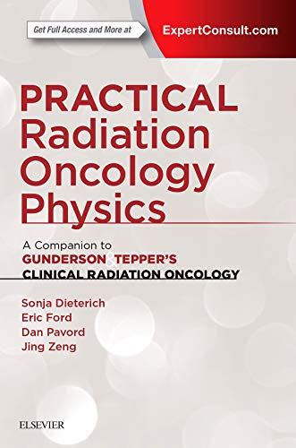 Read Practical Radiation Oncology Physics A Companion To Gunderson Teppers Clinical Radiation Oncology 1E 