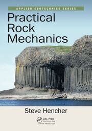Read Practical Rock Mechanics By Steve Hencher 