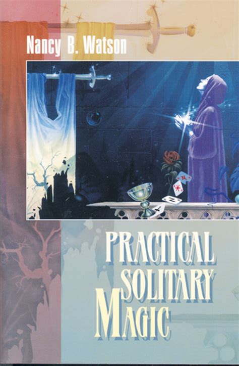 Read Online Practical Solitary Magic By Nancy B Watson 1996 12 01 