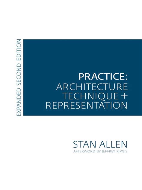 Practice Architecture Technique And Representation Revised And Expanded Edition