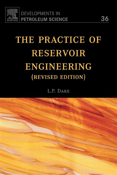 Read Online Practice Of Reservoir Engineering Dake 