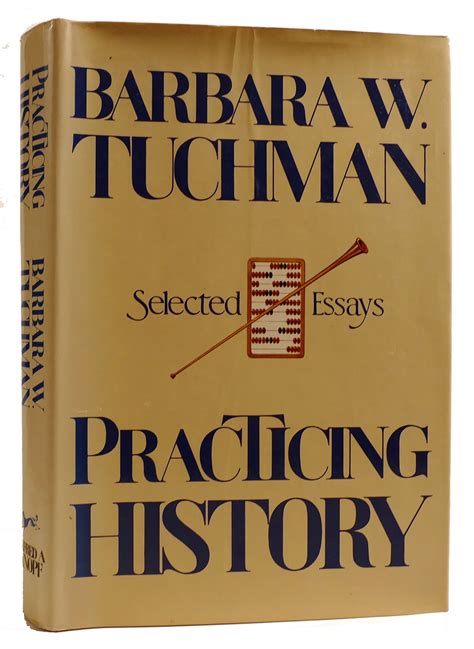 practicing history selected essays