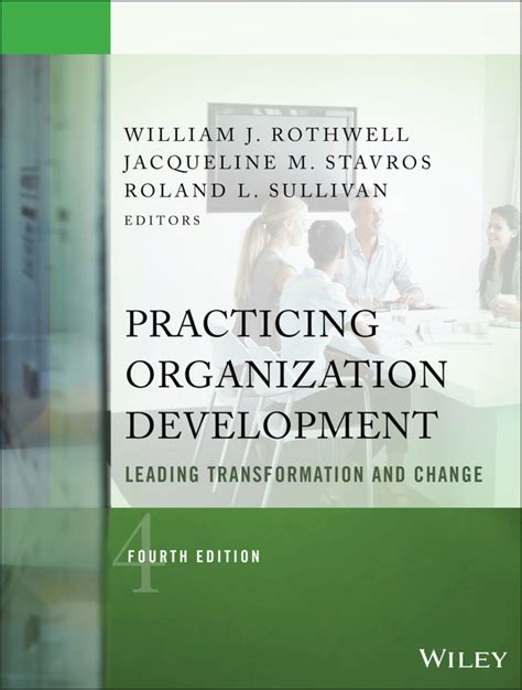 Practicing Organization Development Leading Transformation And Change J B O D Organizational Development