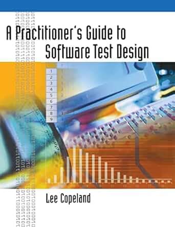 practitioner guide to software test design