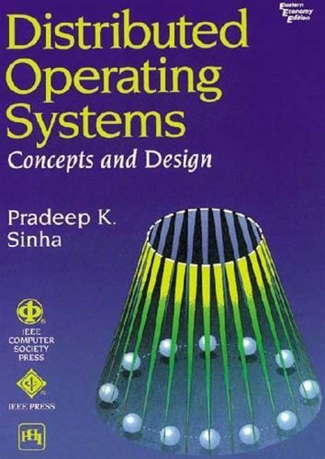 Pradeep K Sinha Distributed Operating Systems Concepts And Design Ebook
