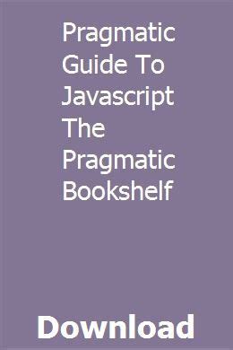 Read Online Pragmatic Guide To Javascript The Bookshelf 