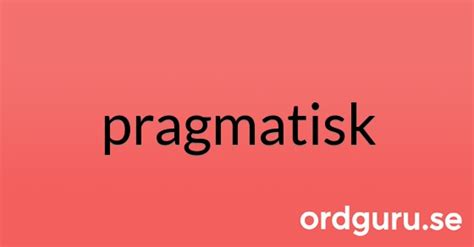 pragmatisk betyder