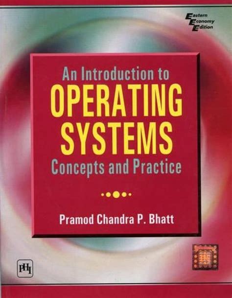 Read Pramod Chandra P Bhatt An Introduction To Operating Systems 