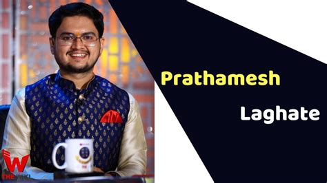 prathamesh laghate biography examples