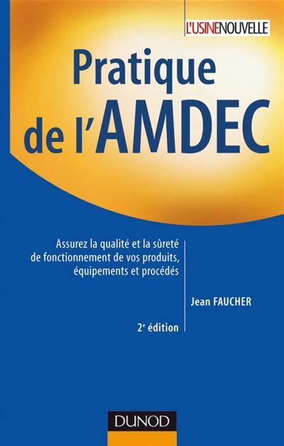 pratique de l amdec 2e a c dition assurez la qual