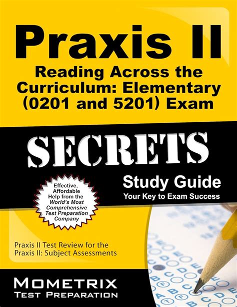 Download Praxis Ii Reading Across The Curriculum Elementary 0201 And 5201 Exam Secrets Study Guide Praxis Ii Test Review For The Praxis Ii Subject Assessments Mometrix Secrets Study Guides 