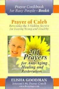 Download Prayer Of Caleb Elisha 