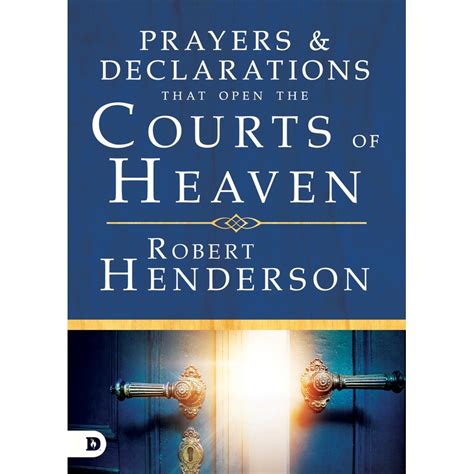 Prayers And Declarations That Open The Courts Of H