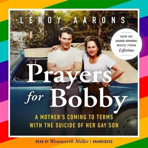 Download Prayers For Bobby A Mothers Coming To Terms With The Suicide Of Her Gay Son Leroy Aarons 