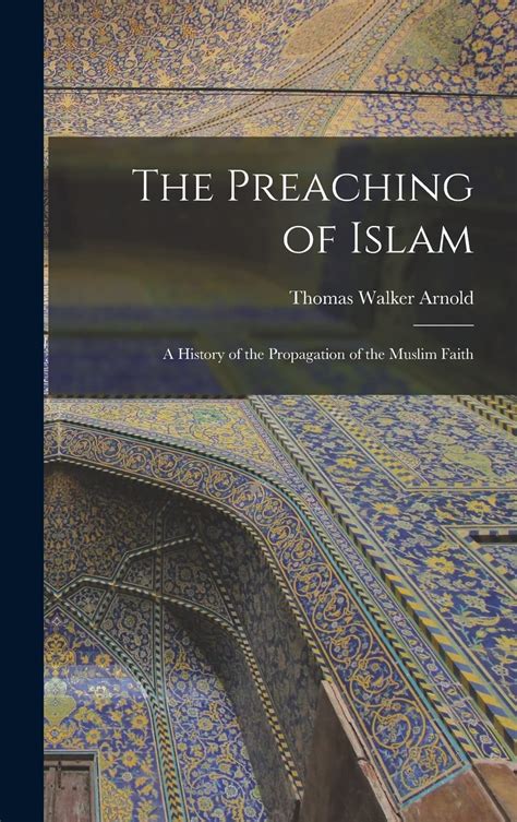 Preaching Islam Arnold Thomas Walker
