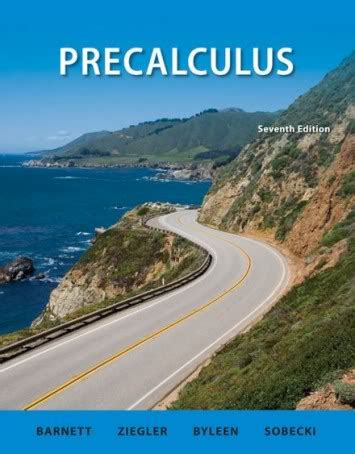 Read Online Precalculus 7Th Edition Barnett Ziegler File Type Pdf 