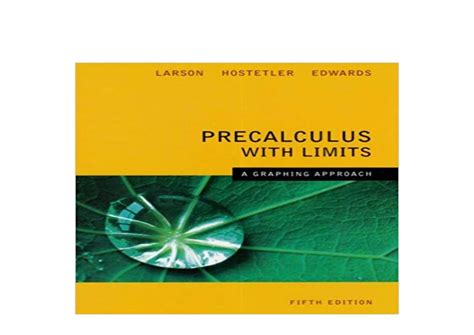 Read Online Precalculus With Limits A Graphing Approach 5Th Edition Teacher39S 