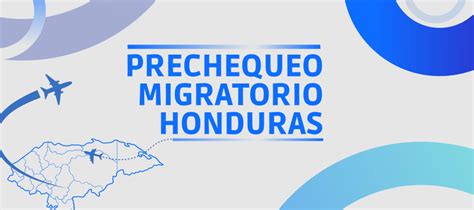 Prechequeo Migratorio Honduras