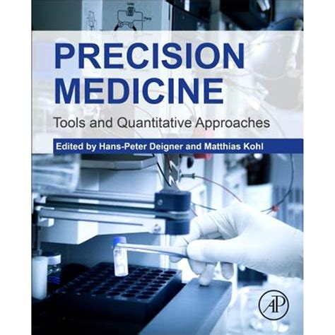 Precision Medicine Tools And Quantitative Approac