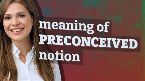 Preconceived Meaning