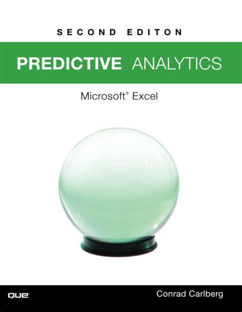 Predictive Analytics: Microsoft® Excel 2016 (2nd Edition)