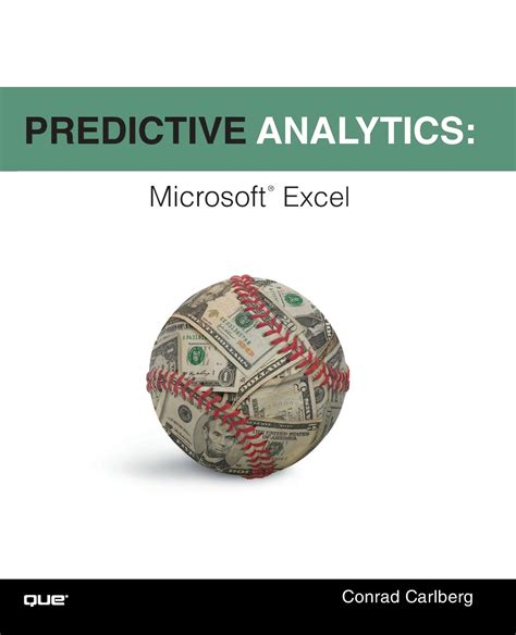 Full Download Predictive Analytics Microsoft Excel Conrad Carlberg 
