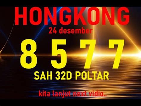 PREDIKSI HK 24 DESEMBER 2023：Live Draw HK | Live Hongkong Pools Tercepat