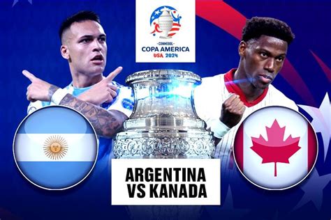 PREDIKSI SKOR ARGENTINA VS KANADA：En vivo Argentina vs Canadá minuto a minuto de la Copa ... -