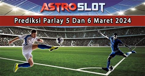 PREDIKSI PARLAY TERBAIK - PREDIKSI MIX PARLAY SINGLE BET AKURAT 11-12 OKT 2023