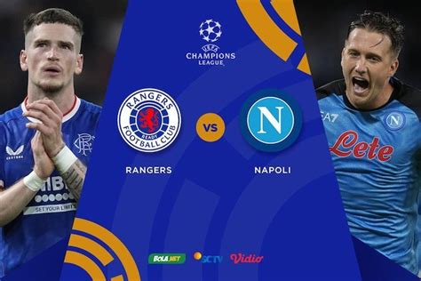 Prediksi Rangers vs Napoli 15 September 2022