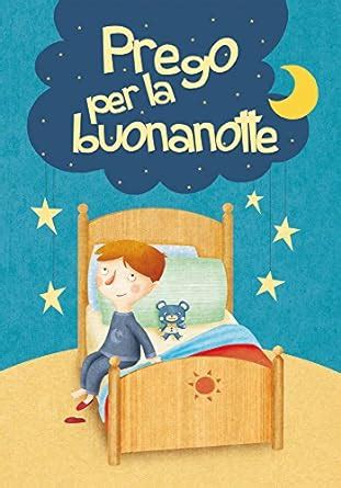 Read Online Prego Per La Buonanotte 