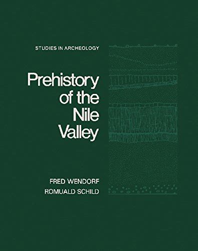 Read Online Prehistory Of The Nile Valley Studies In 