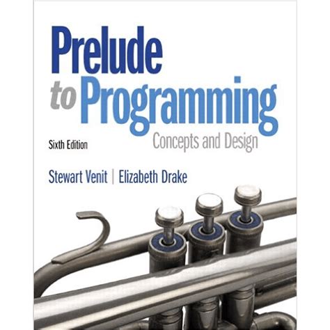 Read Prelude To Programming 6Th Edition 