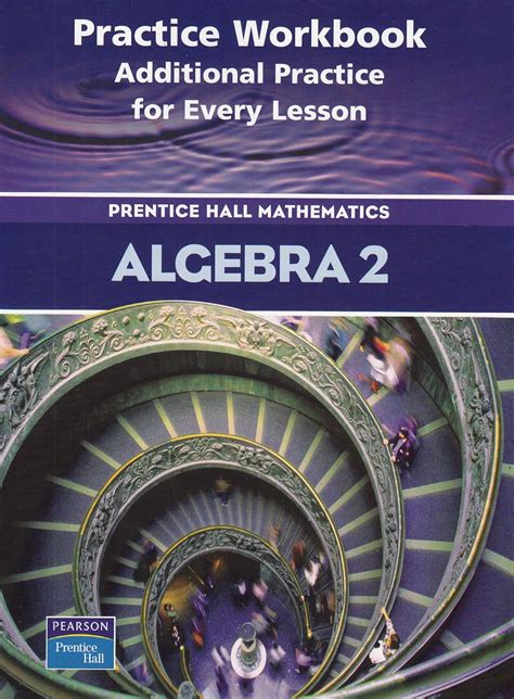 Prentice Hall Algebra 2 Practice Workbook Answers