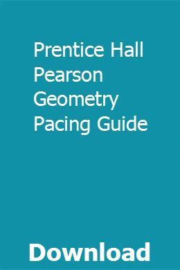 Prentice Hall Geometry Pacing Guide California
