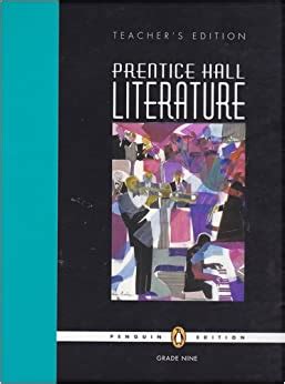 Read Online Prentice Hall 9Th Grade Literature Teacher Edition 