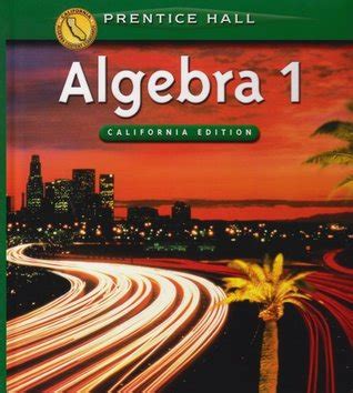 Read Online Prentice Hall Algebra 1 California Edition 