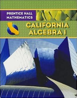 Full Download Prentice Hall Algebra 1 California Edition Online Textbook 