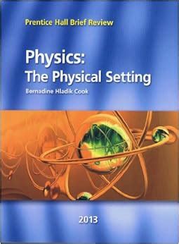 Full Download Prentice Hall Physics Physical Setting 